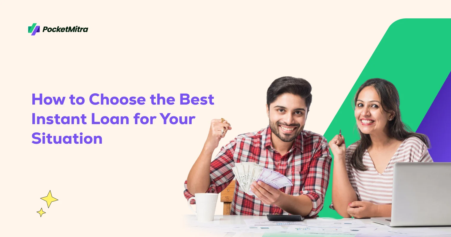 How to Choose the Best Instant Loan for Your Situation